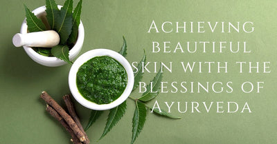 Beauty with Ayurveda