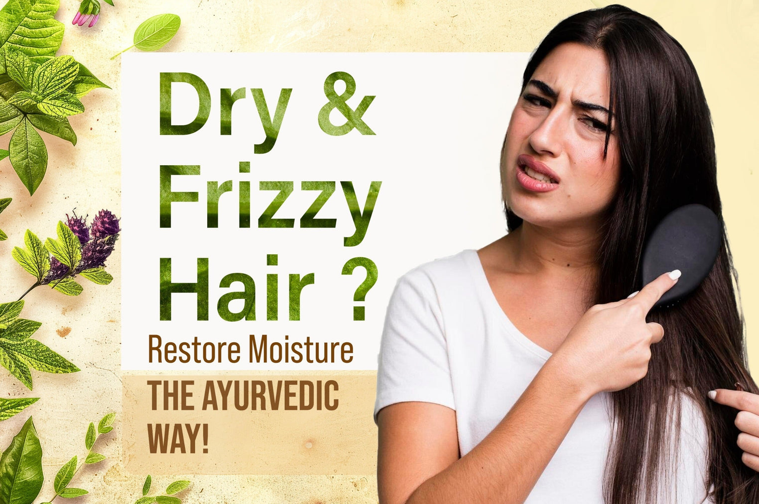 The Best Hair Care Routine for Dry and Frizzy Hair | Ayouthveda