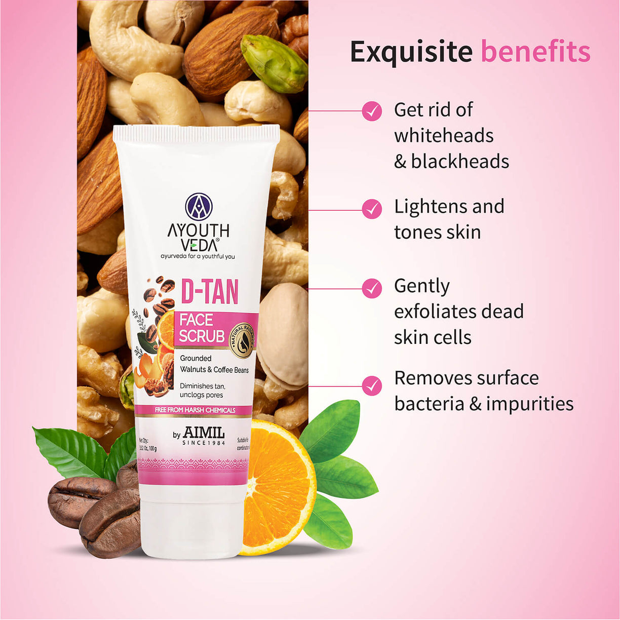 Ayouthveda D-Tan Scrub for brighter, tan-free skin.