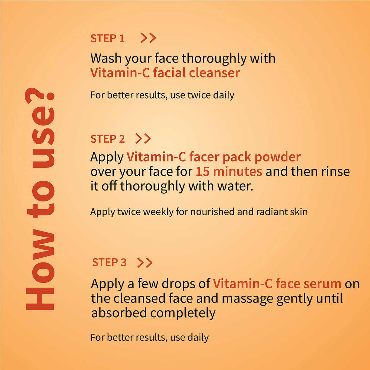 Vitamin-C Regimen: Vitamin-C Facial Cleanser (100 g), Vitamin-C Face Pack Powder (10g×8 sachet), Vitamin-C Face Serum (30 ml) - Ayouthveda